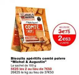 Monoprix MICHEL & AUGUSTIN Biscuits apéritifs comté poivre offre