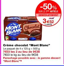 Monoprix MONT BLANC Crème chocolat offre