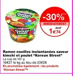 Monoprix KOREAN STREET Ramen nouilles instantanées saveur kimchi et poulet offre