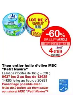 Monoprix PETIT NAVIRE Thon entier huile d'olive MSC offre