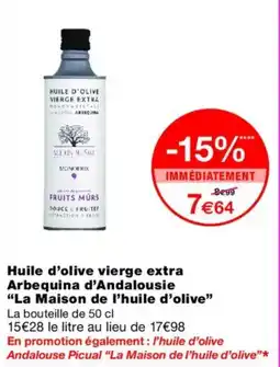Monoprix LA MAISON DE L'HUILE D'OLIVE Huile d'olive vierge extra Arbequina d'Andalousie offre