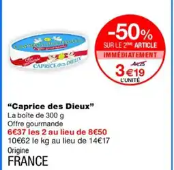 Monoprix CAPRICE DES DIEUX offre