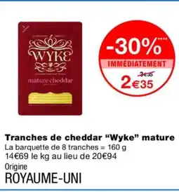 Monoprix WYKE Tranches de cheddar mature offre