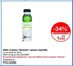 Monoprix ACTIVIA Kéfir à boire saveur myrtille offre