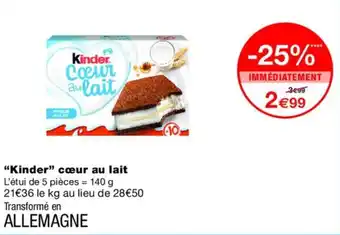 Monoprix KINDER cœur au lait offre