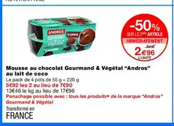 Monoprix ANDROS Mousse au chocolat Gourmand & Végétal au lait de coco offre