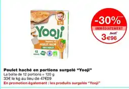 Monoprix YOOJI Poulet haché en portions surgelé offre