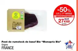 Monoprix MONOPRIX BIO Pavé de rumsteck de bœuf Bio offre