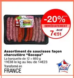 Monoprix SOCOPA Assortiment de saucisses façon charcutière offre