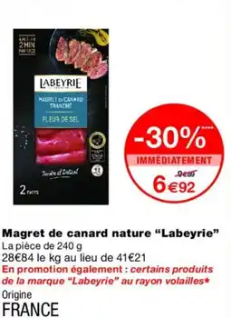 Monoprix LABEYRIE Magret de canard nature offre