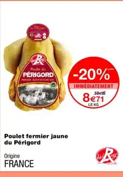 Monoprix Poulet fermier jaune du Périgord offre