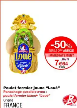 Monoprix LOUÉ Poulet fermier jaune offre