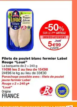 Monoprix LOUÉ Filets de poulet blanc fermier Label Rouge offre