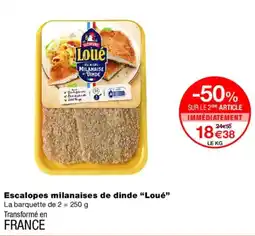 Monoprix LOUÉ Escalopes milanaises de dinde offre