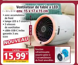 Norma I-glow ventilateur de table à led offre