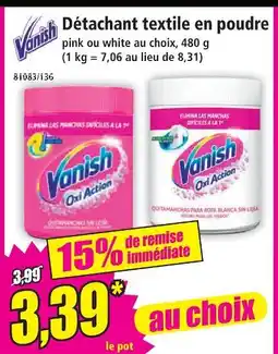 Norma Vanish détachant textile en poudre offre