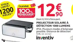 Mr Bricolage Inventiv projecteur solaire à détection 1000 lumens offre