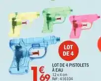 La Foir'Fouille Lot de 4 pistolets à eau offre