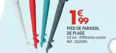 La Foir'Fouille Pied de parasol de plage offre