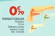 La Foir'Fouille Pistolet a bulles offre