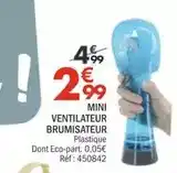 La Foir'Fouille Mini ventilateur brumisateur offre