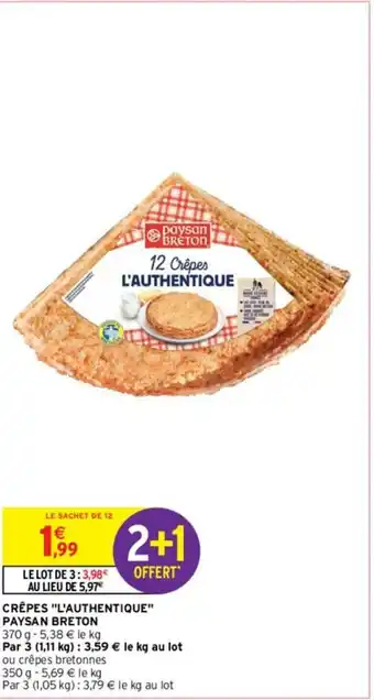 Intermarché Crêpes "l'Authentique" Paysan Breton offre
