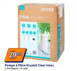 Action Pompe à filtre krystal clear intex offre