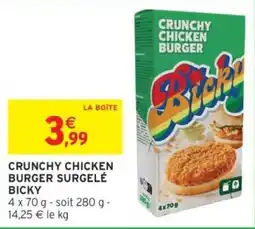 Intermarché CRUNCHY CHICKEN BURGER SURGELÉ BICKY offre