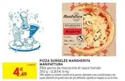 Intermarché PIZZA SURGELÉE MARGHERITA MANIFATTURA offre