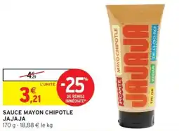 Intermarché SAUCE MAYON CHIPOTLE JAJAJA offre