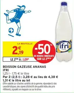 Intermarché BOISSON GAZEUSE ANANAS IFRI offre