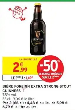 Intermarché BIÈRE FOREIGN EXTRA STRONG STOUT GUINNESS offre