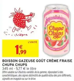 Intermarché BOISSON GAZEUSE GOÛT CRÈME FRAISE CHUPA CHUPS offre