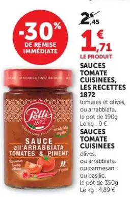 Super U SAUCES TOMATE CUISINEES,LES RECETTES 1872 offre