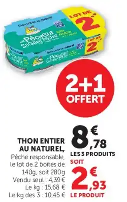 Super U THON ENTIER AU NATUREL offre