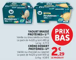 Super U YAOURT BRASSÉ PROTÉINES+ U offre