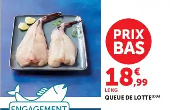 Super U QUEUE DE LOTTE offre