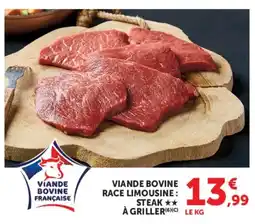 Super U VIANDE BOVINE RACE LIMOUSINE STEAK À GRILLER offre