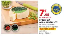 Super U PÉRAIL IGP DES BUISSIÈRES offre