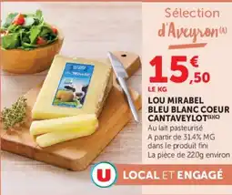 Super U LOU MIRABEL BLEU BLANC COEUR CANTAVEYLOT offre