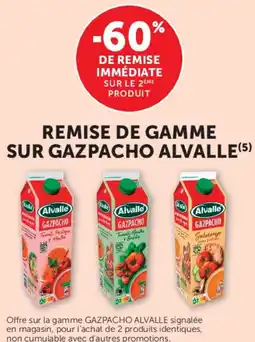 Super U REMISE DE GAMME SUR GAZPACHO ALVALLE offre