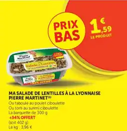 Super U MA SALADE DE LENTILLES À LA LYONNAISE PIERRE MARTINET offre