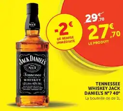 Super U TENNESSEE WHISKEY JACK DANIEL'S N°7.40° offre