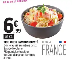 E.Leclerc Trio chou jambon comté offre