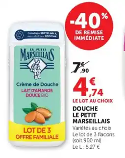 Super U Douche le petit marseillais offre