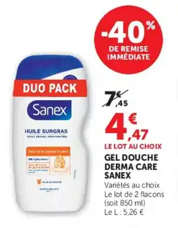 Super U Gel douche derma care sanex offre