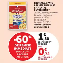 Super U Fromage a pate pressee thermise emmental entremont offre