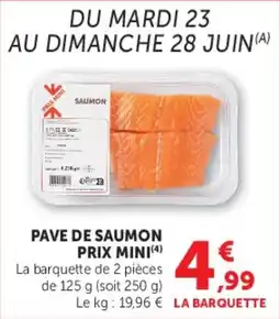 Super U Pave de saumon prix mini offre