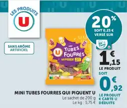 Super U Mini tubes fourres qui piquent u offre