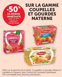 Super U Sur la gamme coupelles et gourdes materne offre